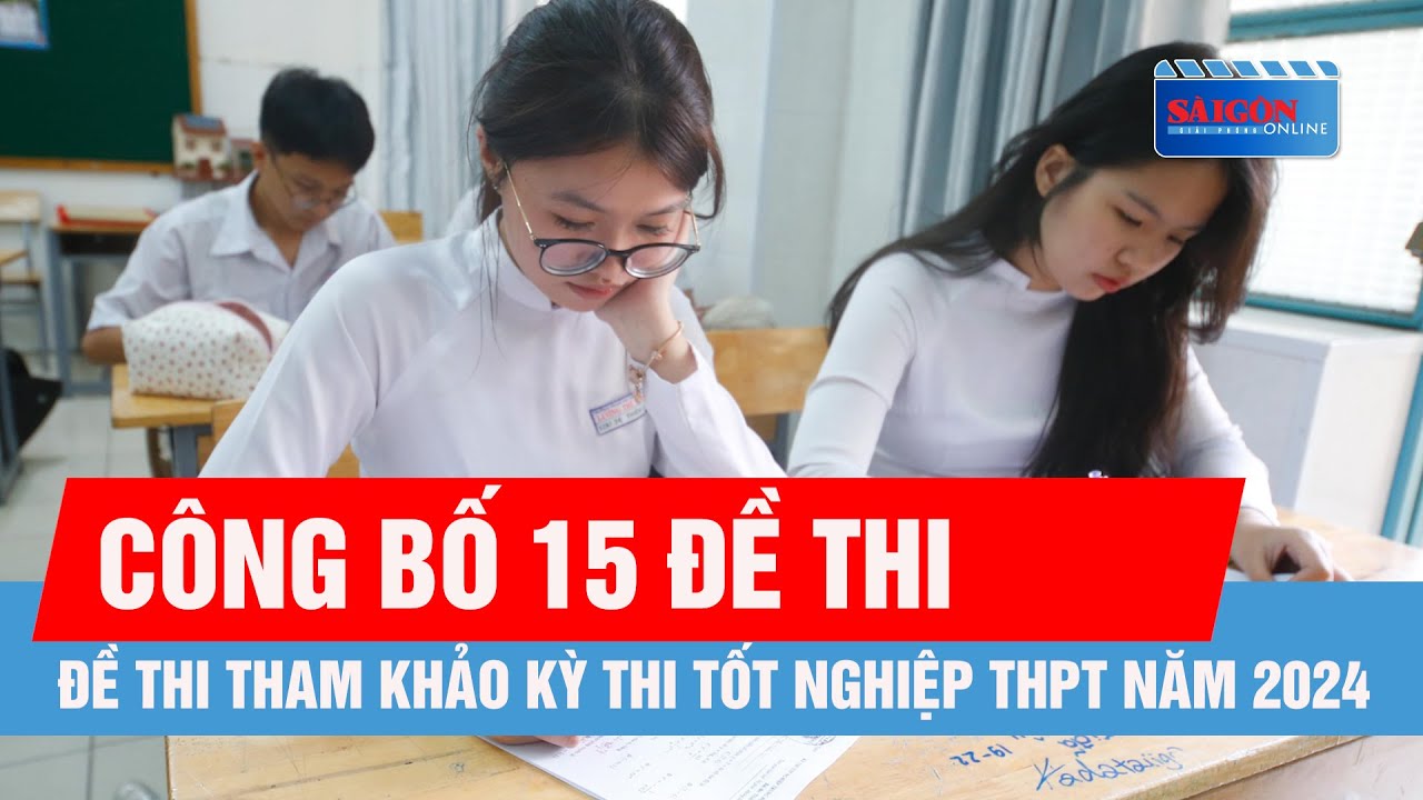 Đề thi tham khảo Tốt nghiệp THPT năm 2024