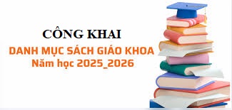 Công khai danh mục Sách giáo khoa năm học 2025 - 2026 sử dụng tại Trường THPT Phan Bội Châu