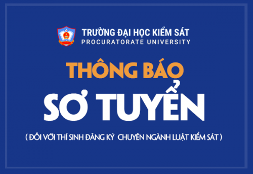 Trường Đại học Kiểm sát - Thông báo Sơ tuyển năm 2026